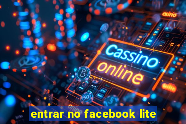 entrar no facebook lite