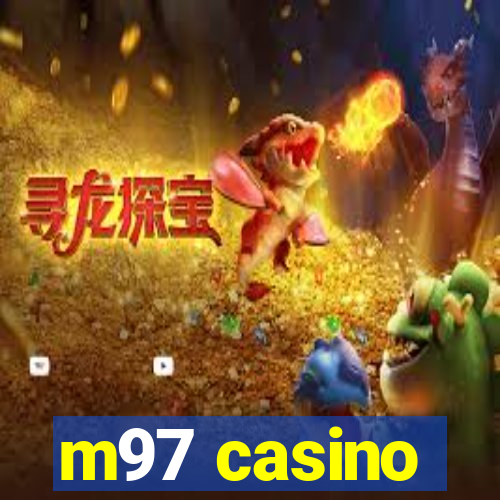 m97 casino