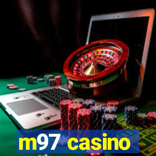 m97 casino