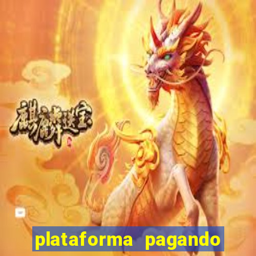 plataforma pagando no cadastro cassino