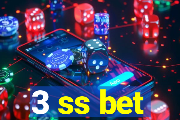 3 ss bet