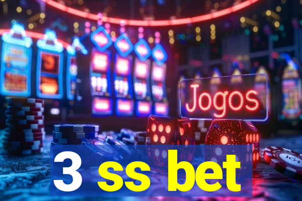 3 ss bet