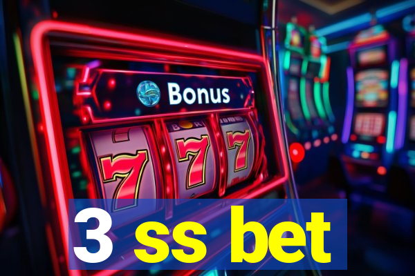 3 ss bet