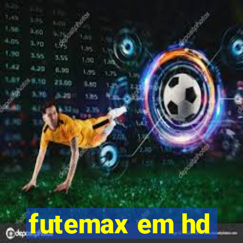 futemax em hd