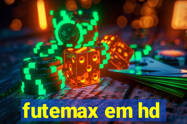 futemax em hd