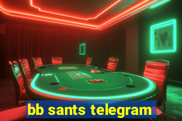 bb sants telegram