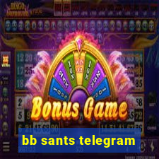 bb sants telegram