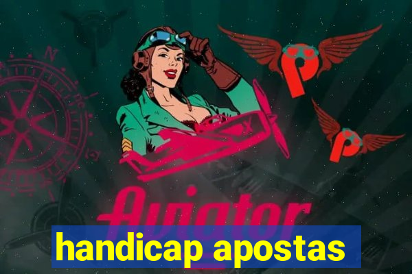 handicap apostas