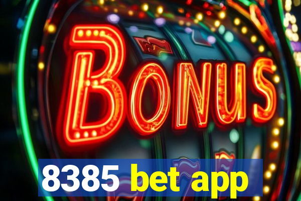 8385 bet app