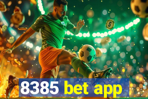 8385 bet app