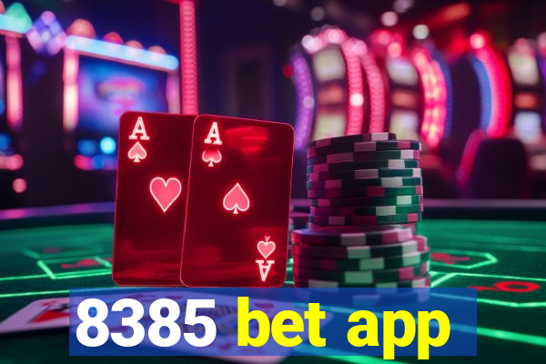 8385 bet app