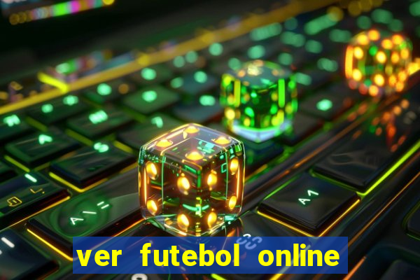 ver futebol online ao vivo