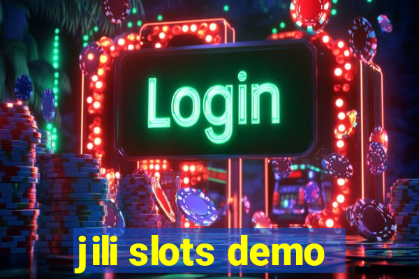 jili slots demo