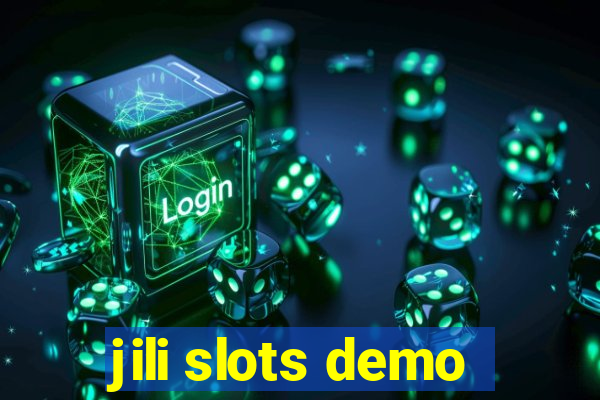 jili slots demo