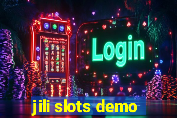 jili slots demo