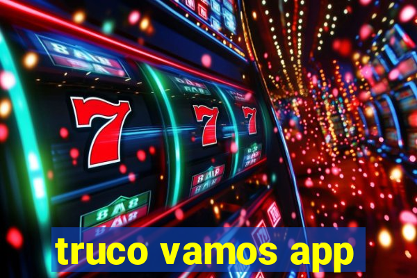 truco vamos app