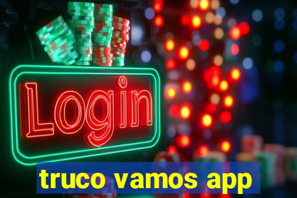 truco vamos app