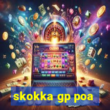 skokka gp poa