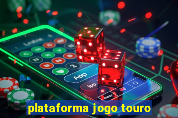 plataforma jogo touro