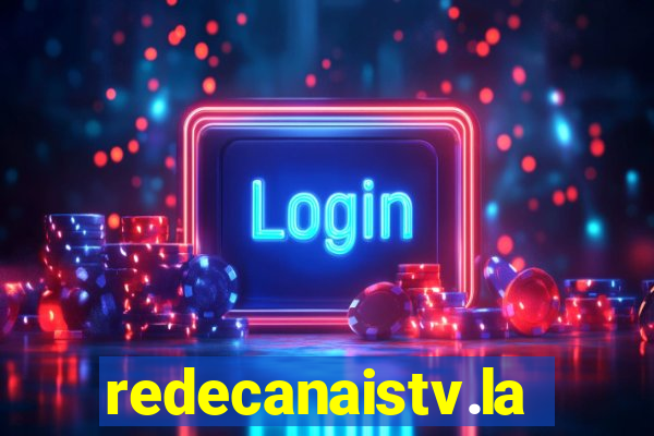 redecanaistv.la