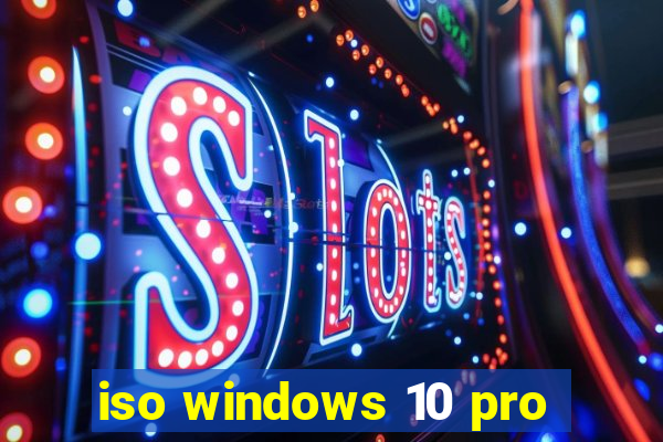 iso windows 10 pro