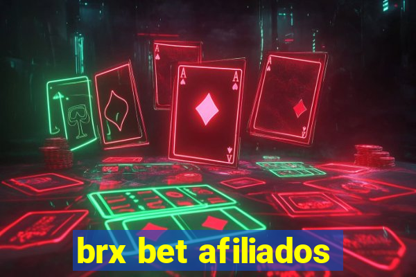 brx bet afiliados