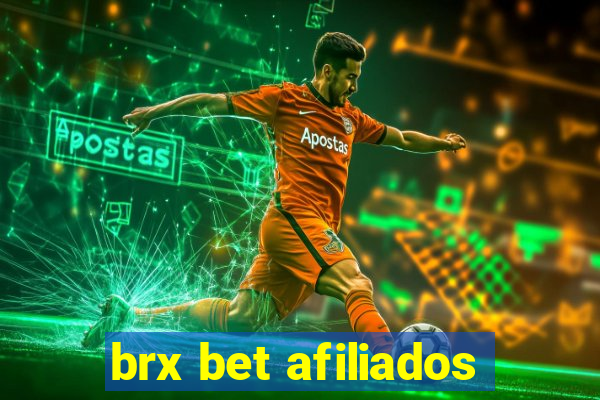 brx bet afiliados