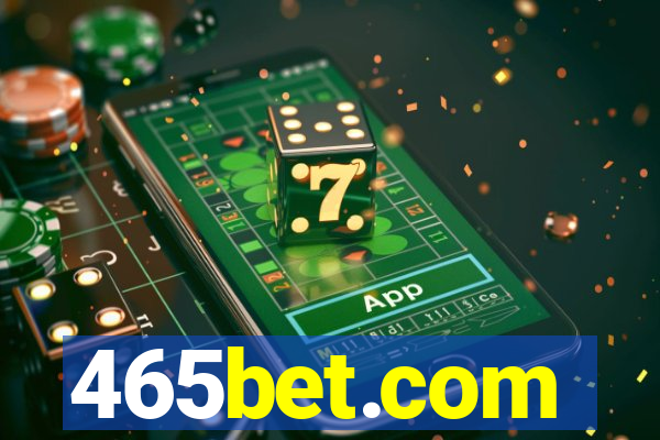 465bet.com