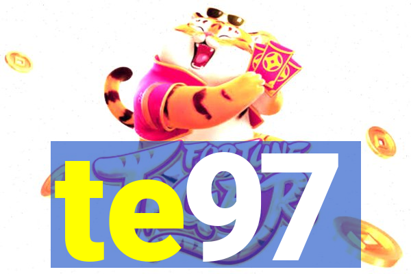 te97