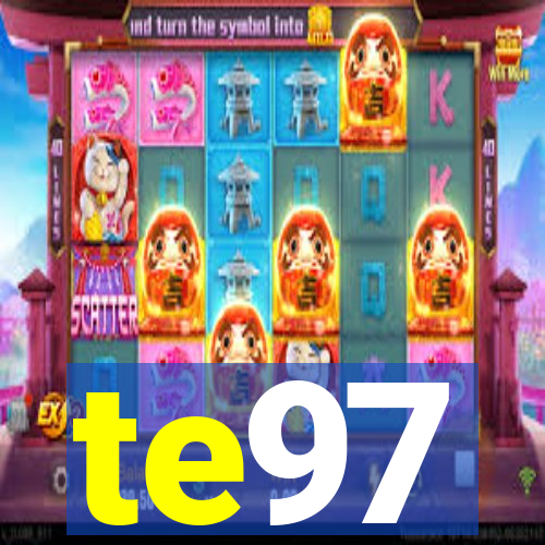 te97