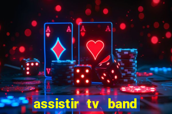 assistir tv band bahia ao vivo