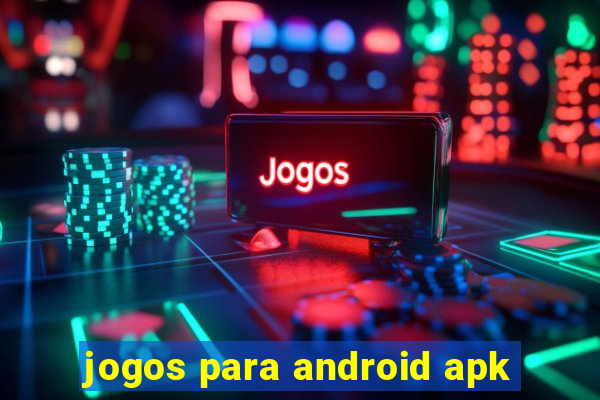 jogos para android apk