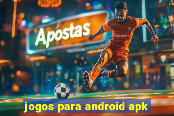 jogos para android apk