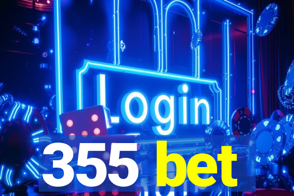 355 bet