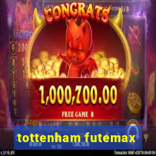 tottenham futemax