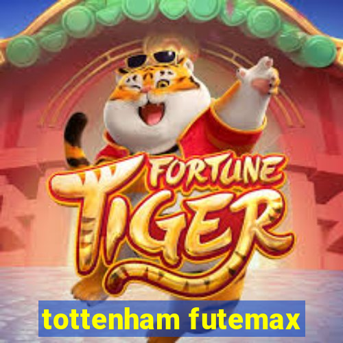 tottenham futemax