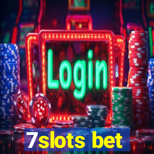 7slots bet