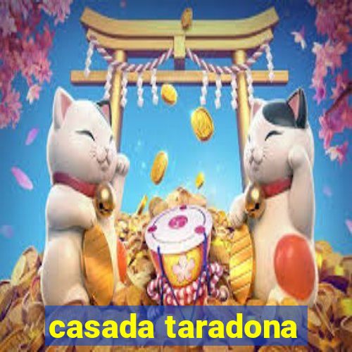 casada taradona