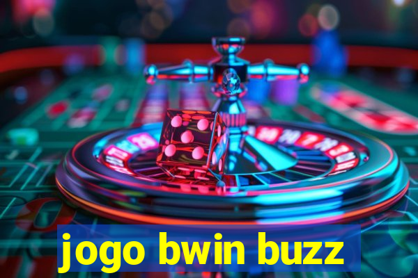 jogo bwin buzz