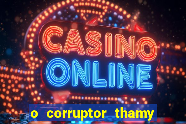 o corruptor thamy bastida pdf gratis