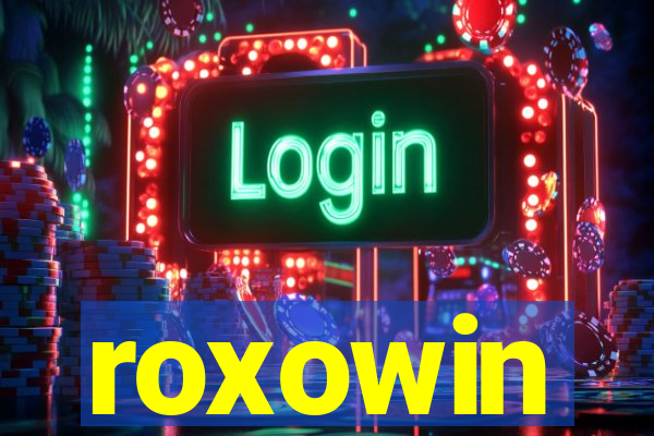 roxowin