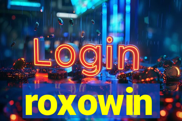 roxowin