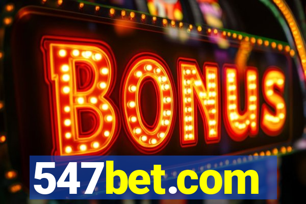 547bet.com