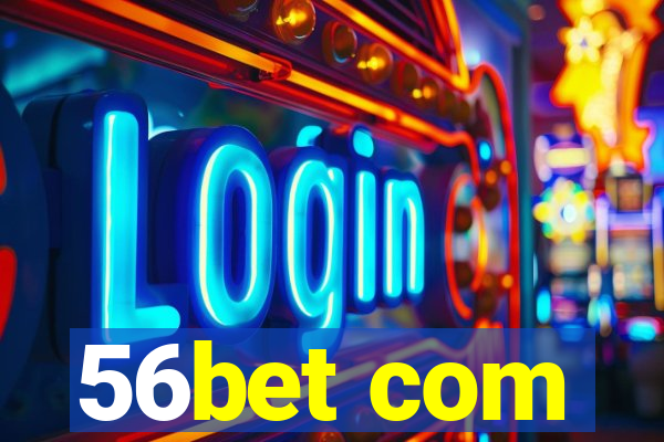 56bet com