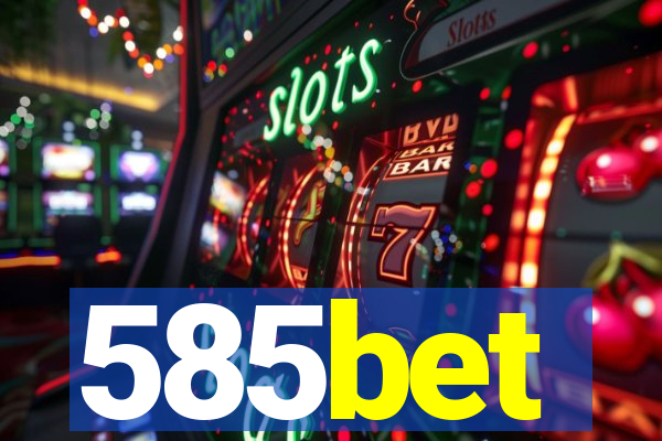 585bet