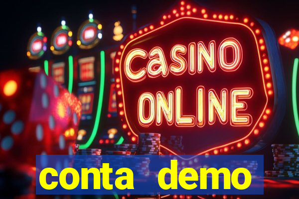 conta demo plataforma slots