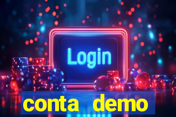 conta demo plataforma slots