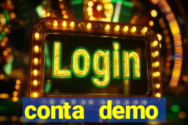 conta demo plataforma slots