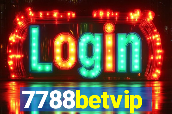 7788betvip