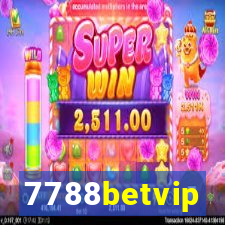 7788betvip